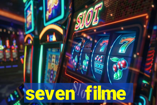 seven filme completo dublado